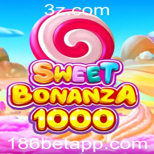 SweetBonanza1000: O Novo Fenômeno dos Jogos com 186bet
